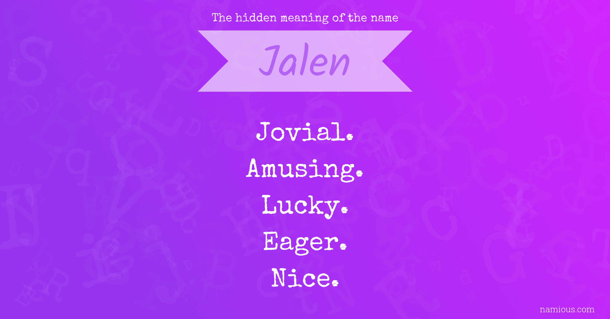 The hidden meaning of the name Jalen