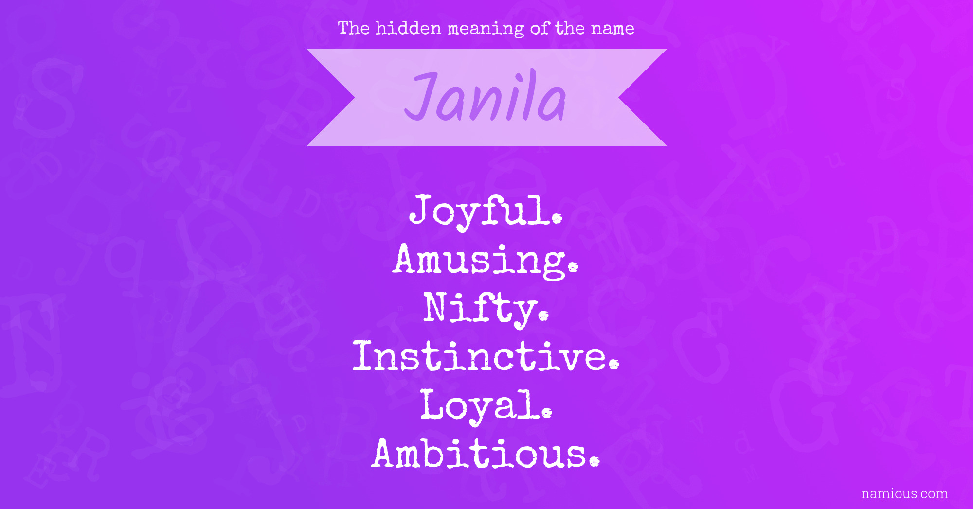 The hidden meaning of the name Janila