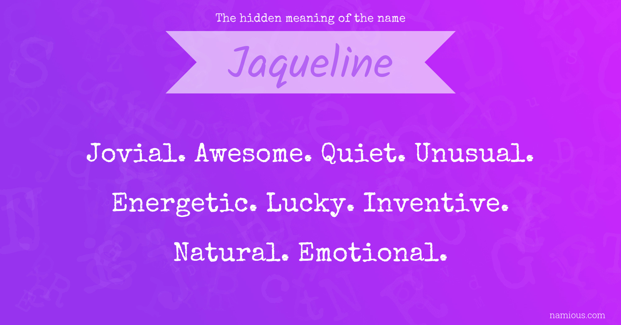 The hidden meaning of the name Jaqueline