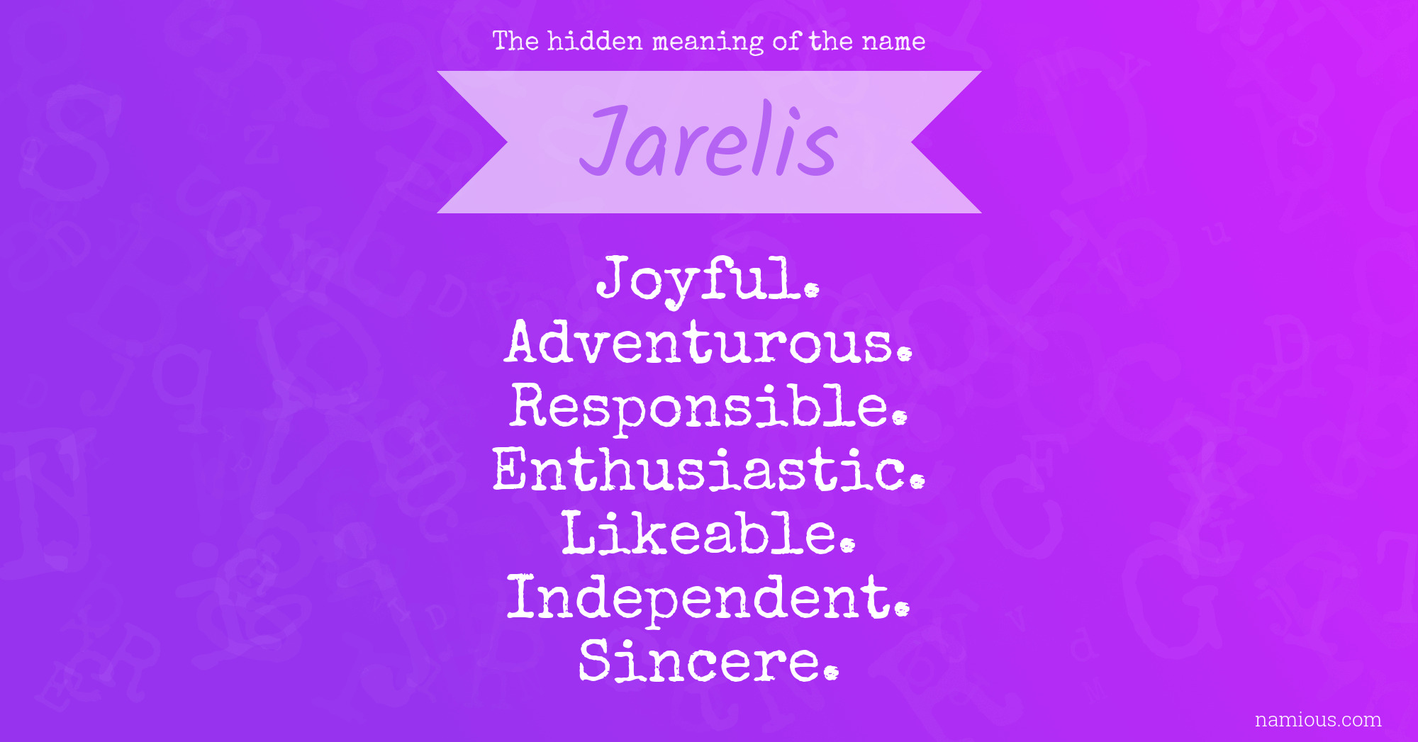 The hidden meaning of the name Jarelis