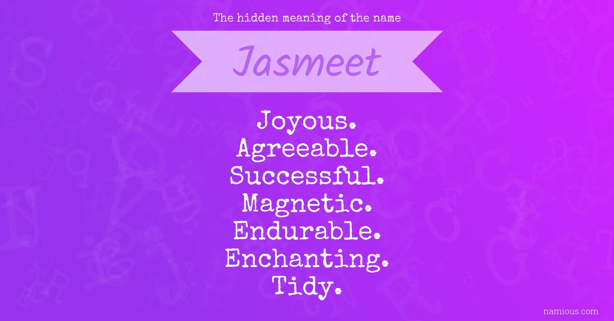 The hidden meaning of the name Jasmeet