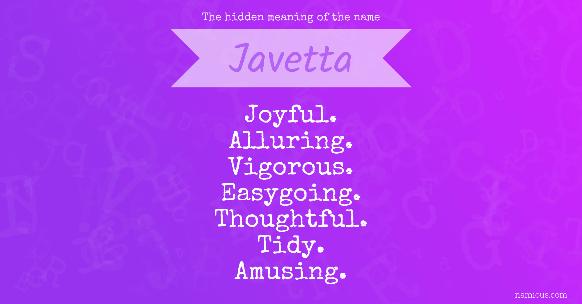The hidden meaning of the name Javetta