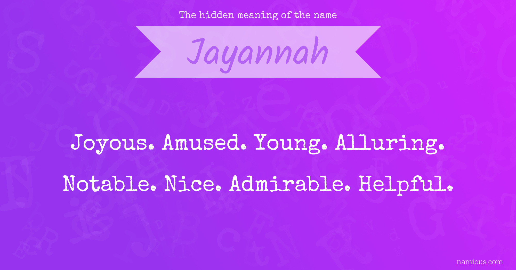 The hidden meaning of the name Jayannah