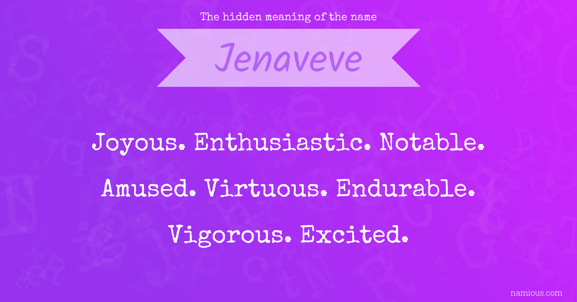 The hidden meaning of the name Jenaveve