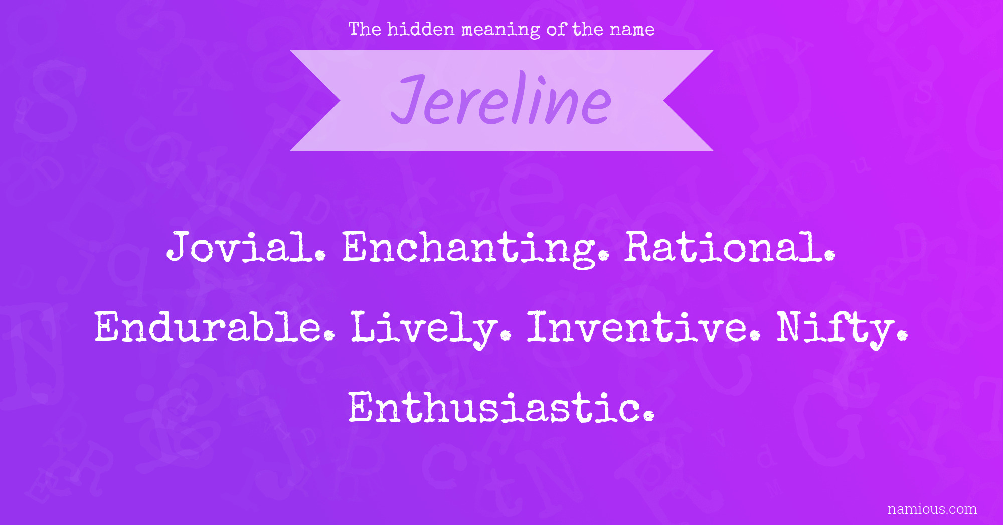 The hidden meaning of the name Jereline