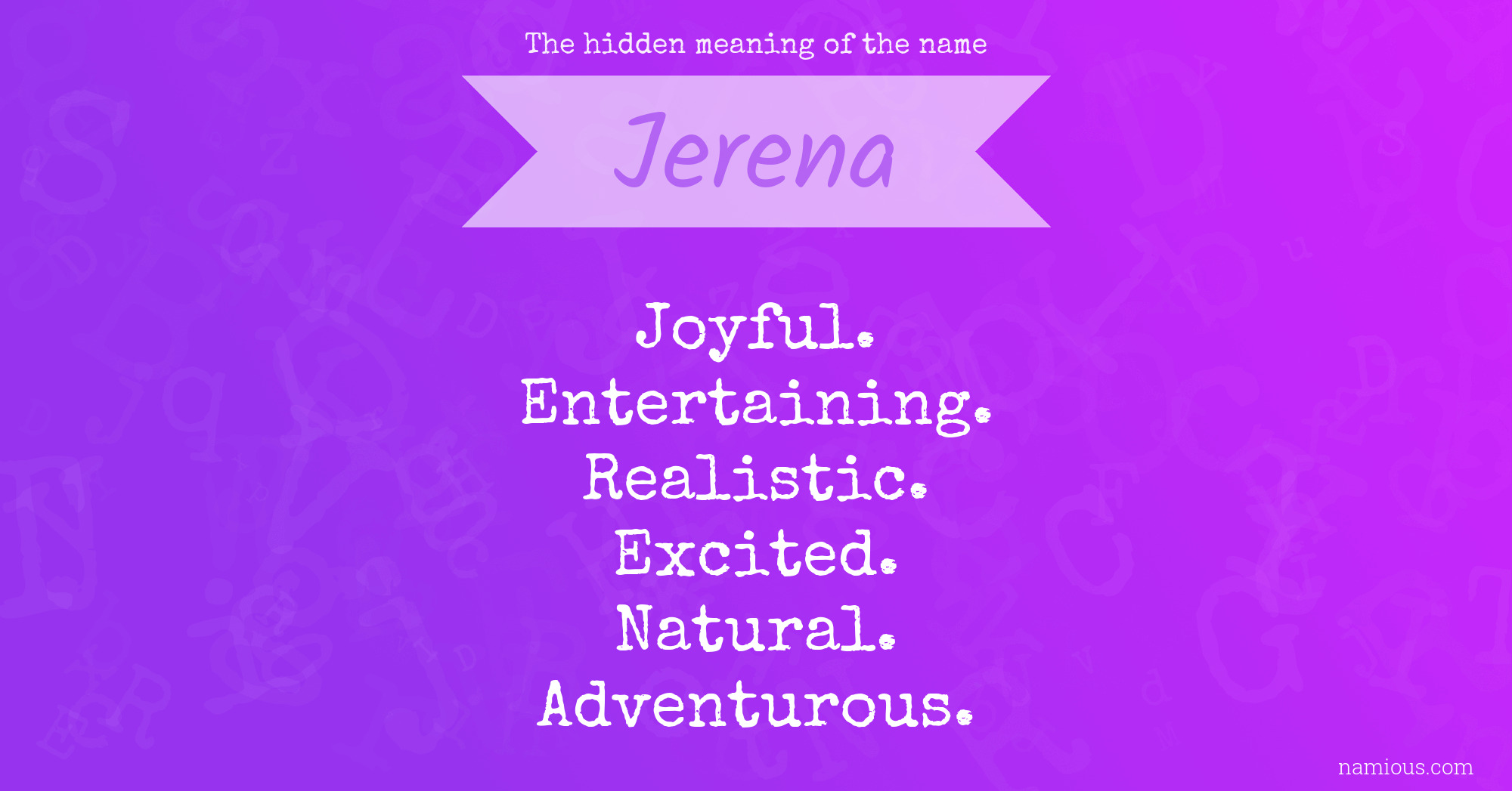 The hidden meaning of the name Jerena