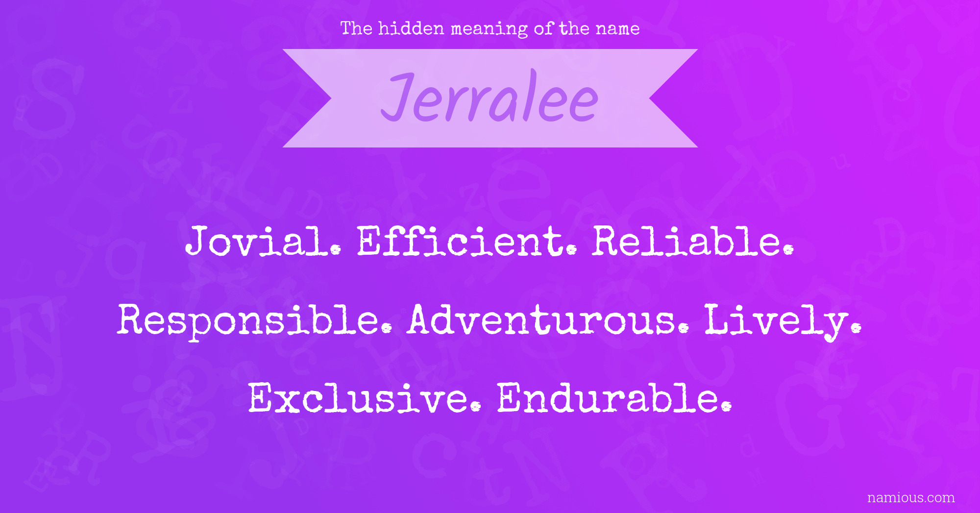 The hidden meaning of the name Jerralee