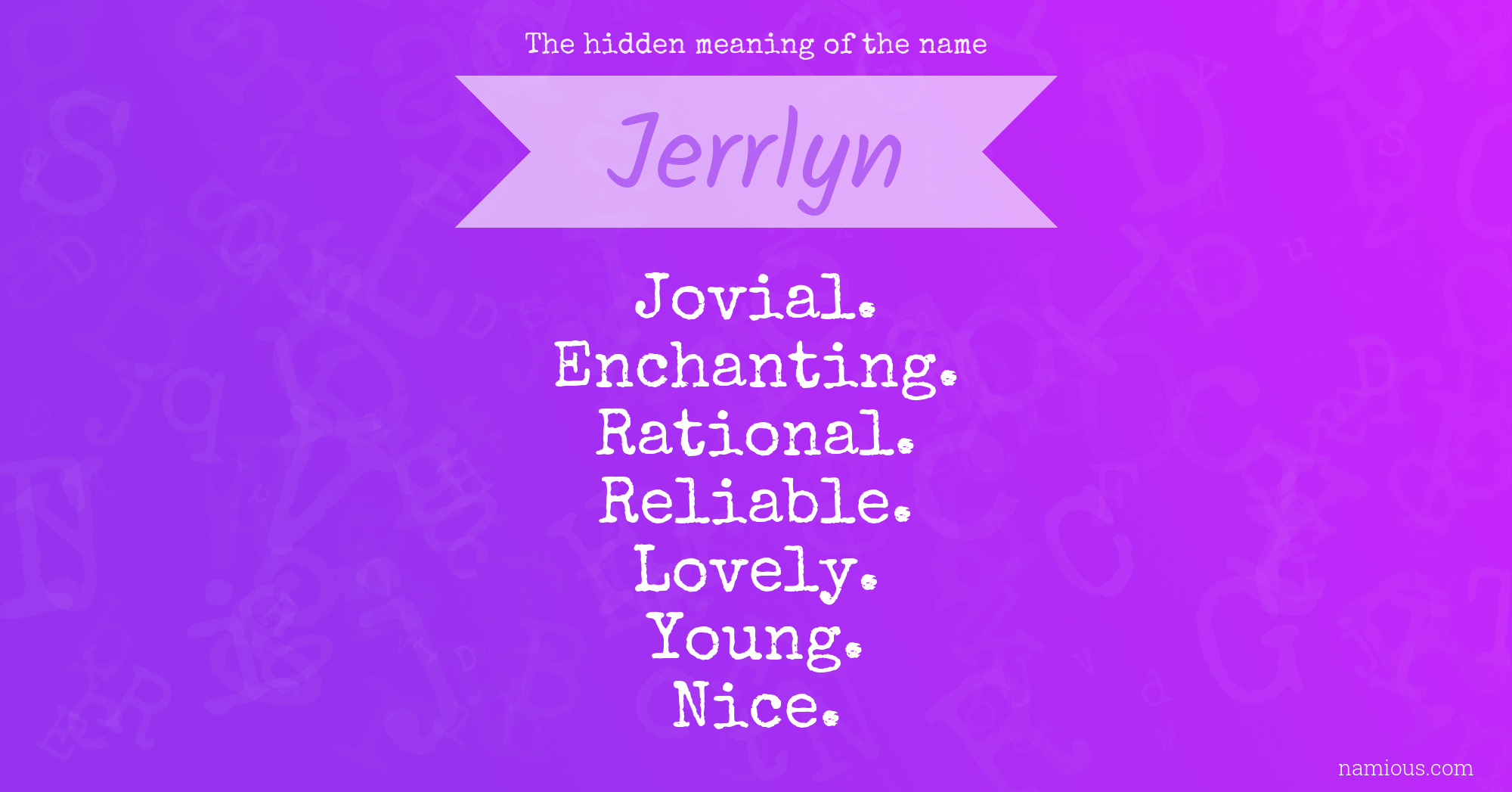 The hidden meaning of the name Jerrlyn