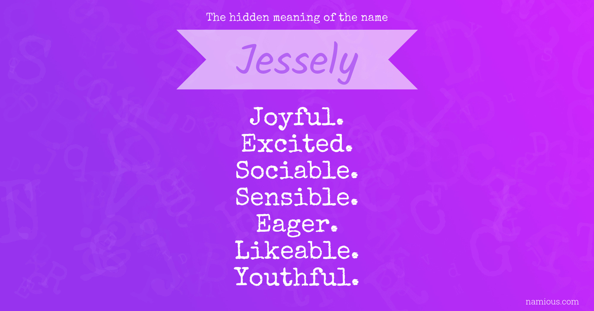 The hidden meaning of the name Jessely