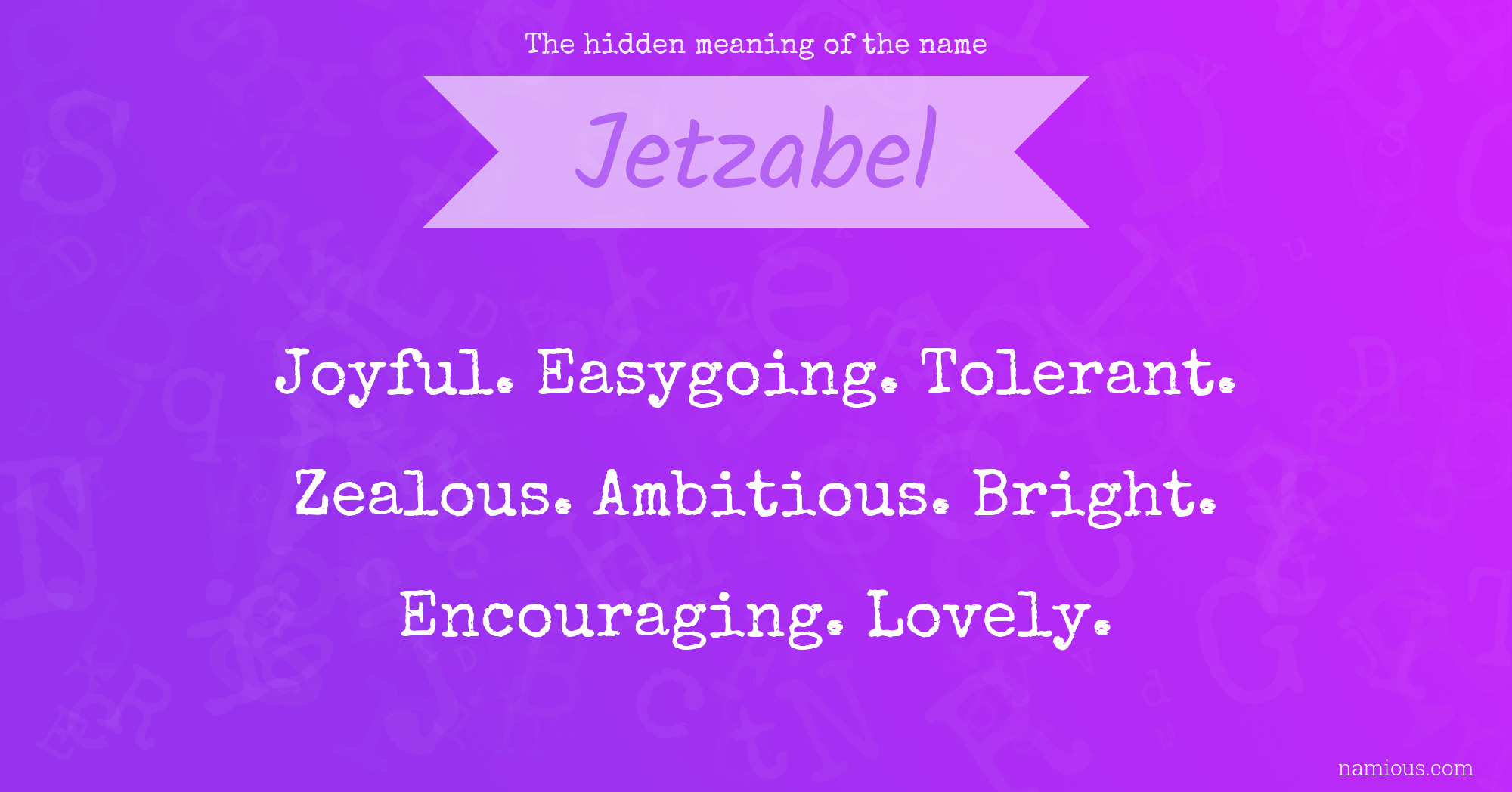 The hidden meaning of the name Jetzabel