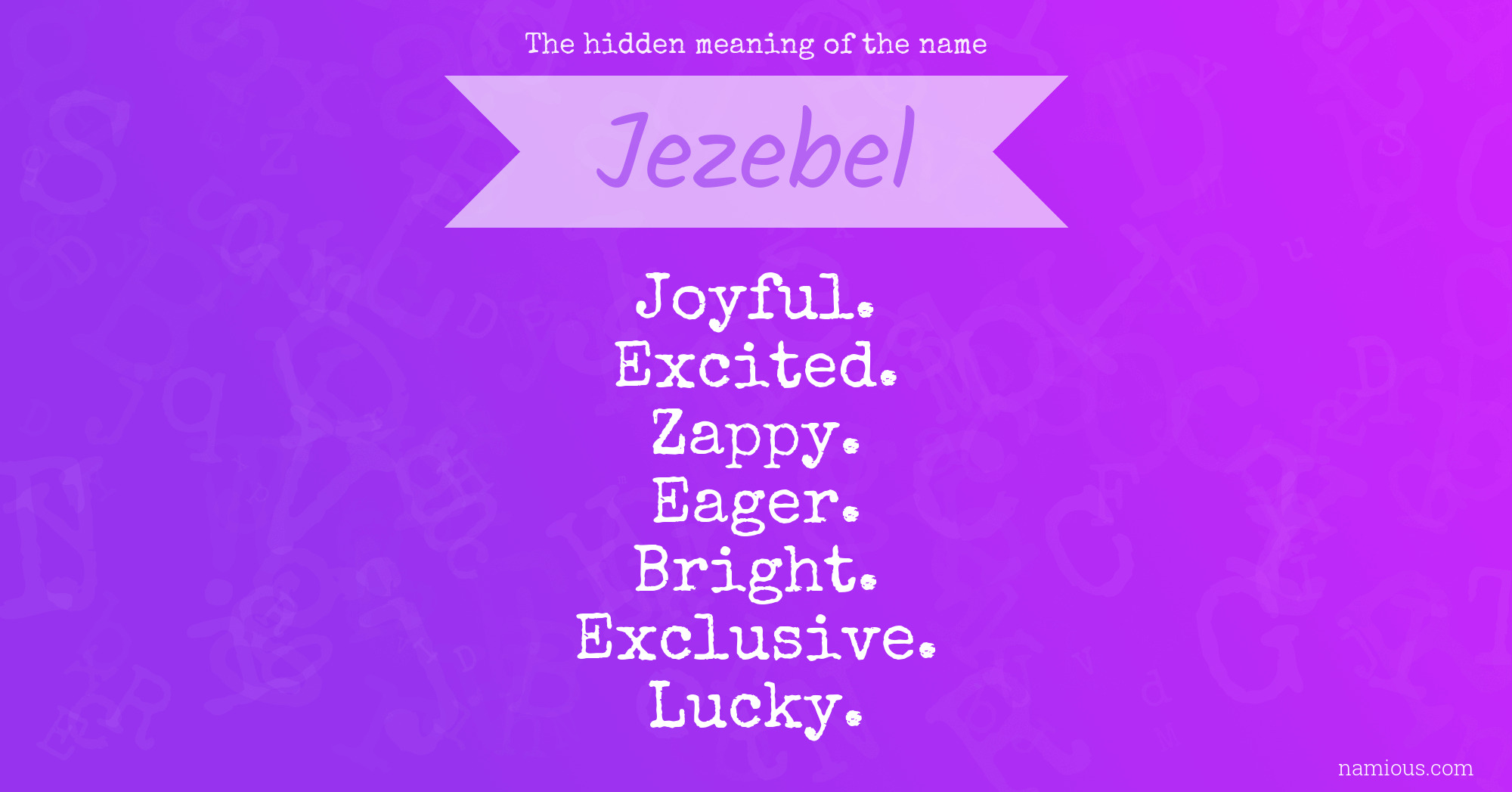 The hidden meaning of the name Jezebel