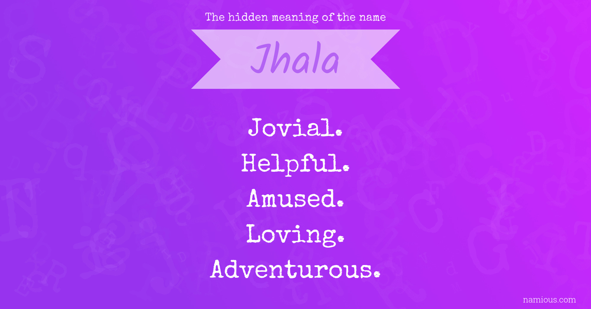 The hidden meaning of the name Jhala