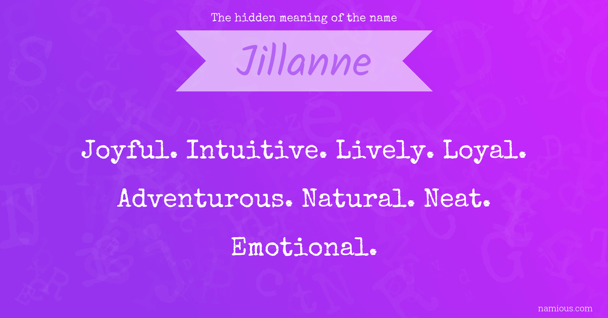 The hidden meaning of the name Jillanne