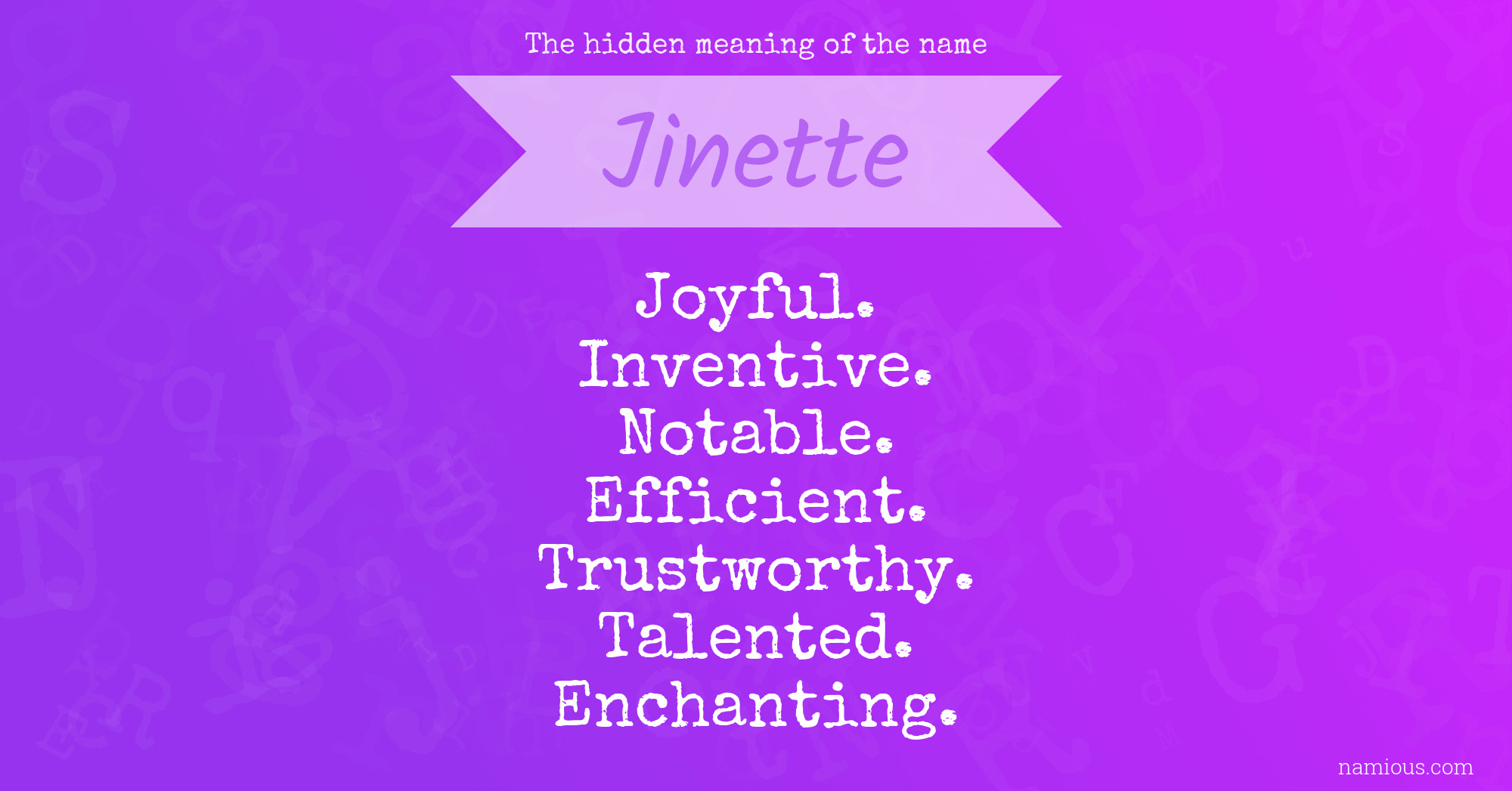 The hidden meaning of the name Jinette