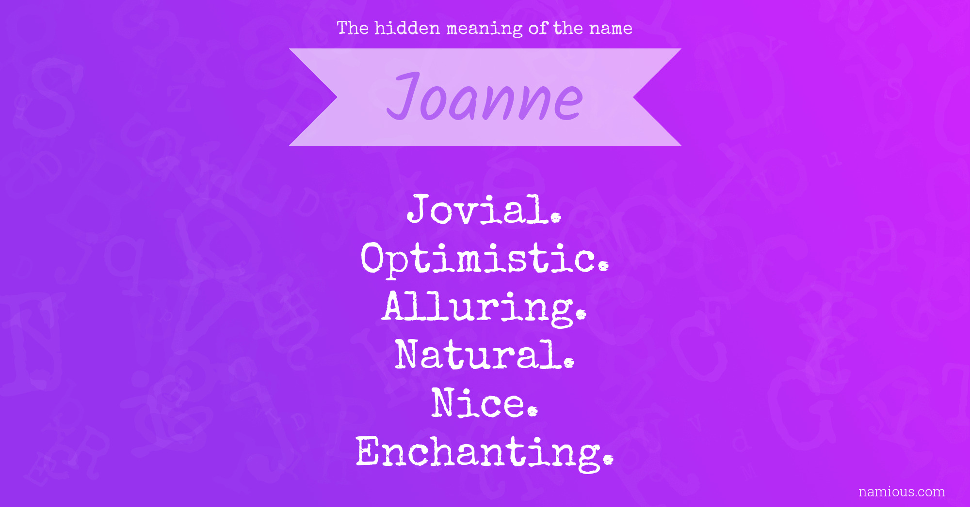 The hidden meaning of the name Joanne