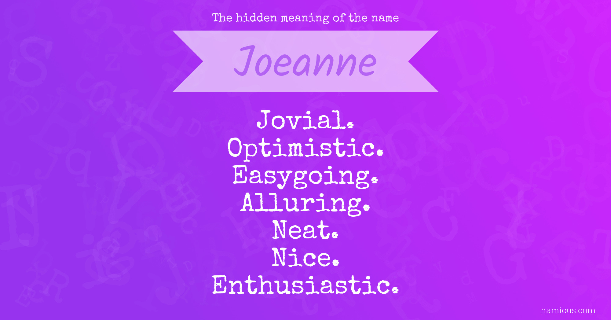 The hidden meaning of the name Joeanne