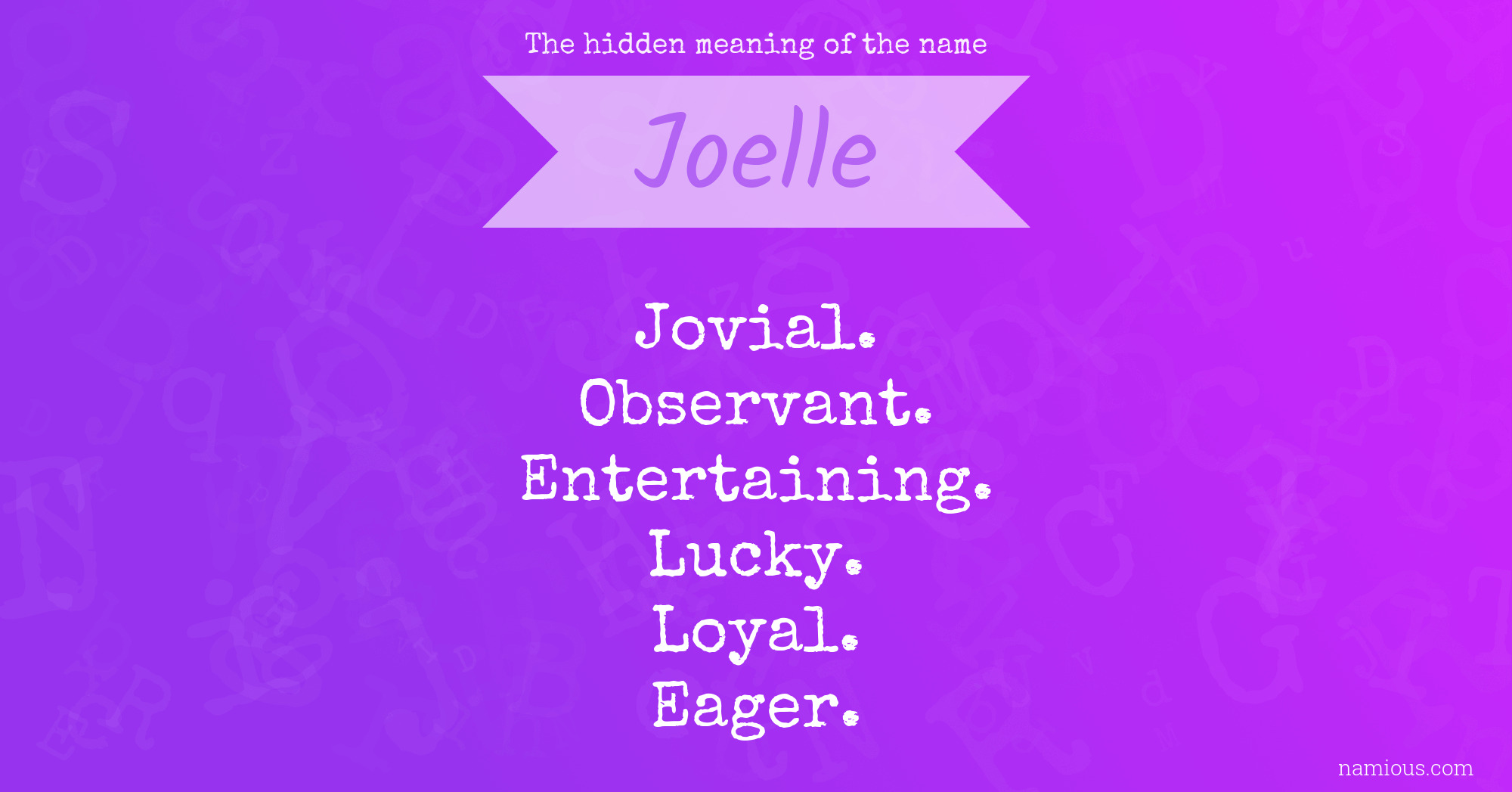 The hidden meaning of the name Joelle