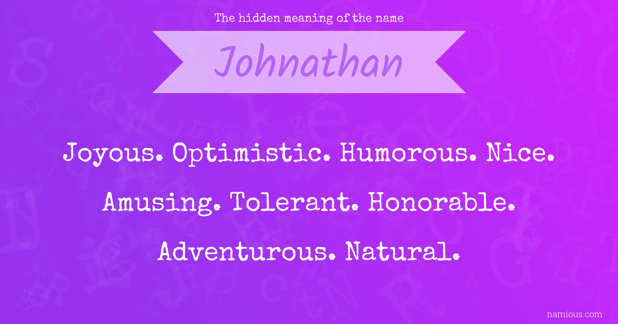 The hidden meaning of the name Johnathan