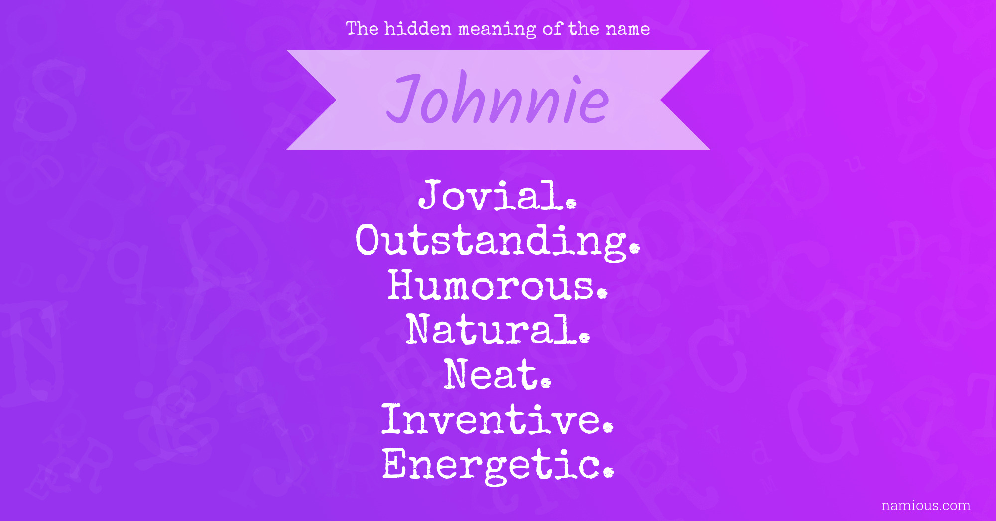 The hidden meaning of the name Johnnie