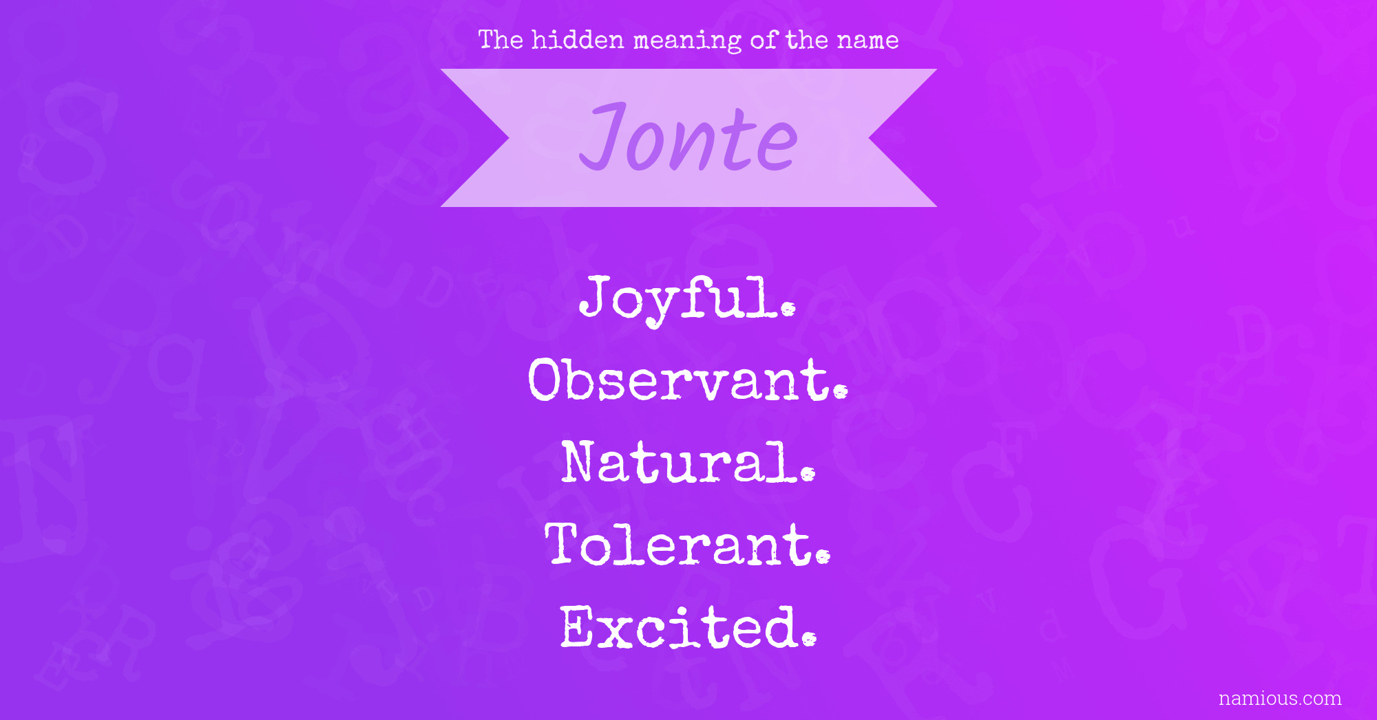 The hidden meaning of the name Jonte