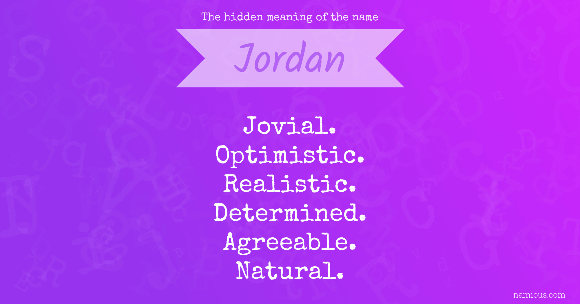 The hidden of the name Jordan