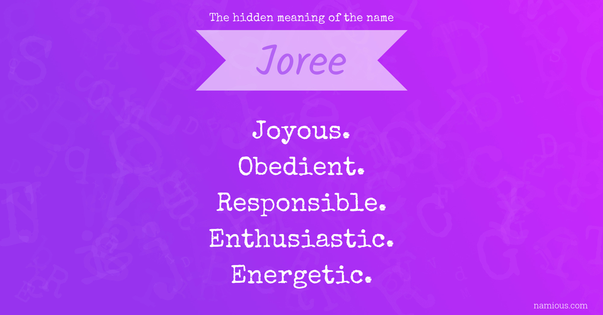 The hidden meaning of the name Joree