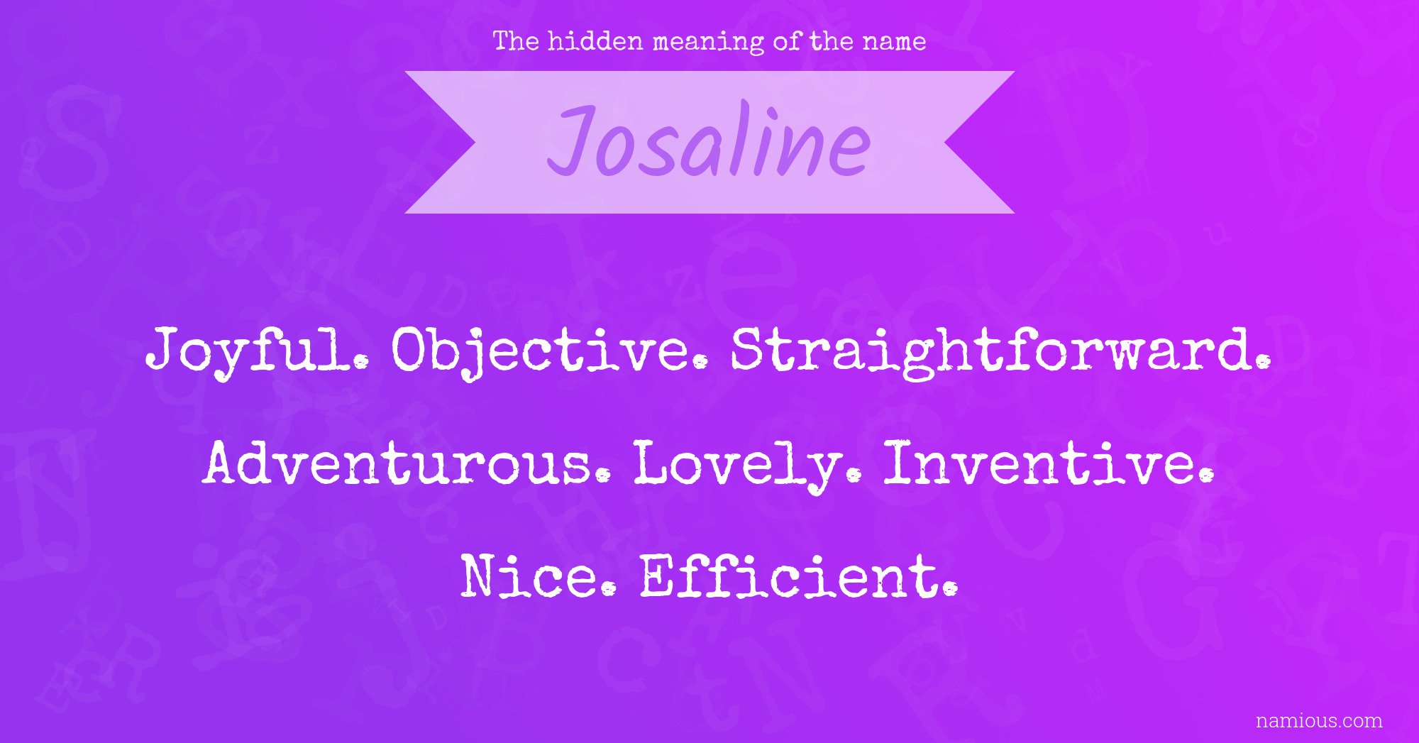 The hidden meaning of the name Josaline
