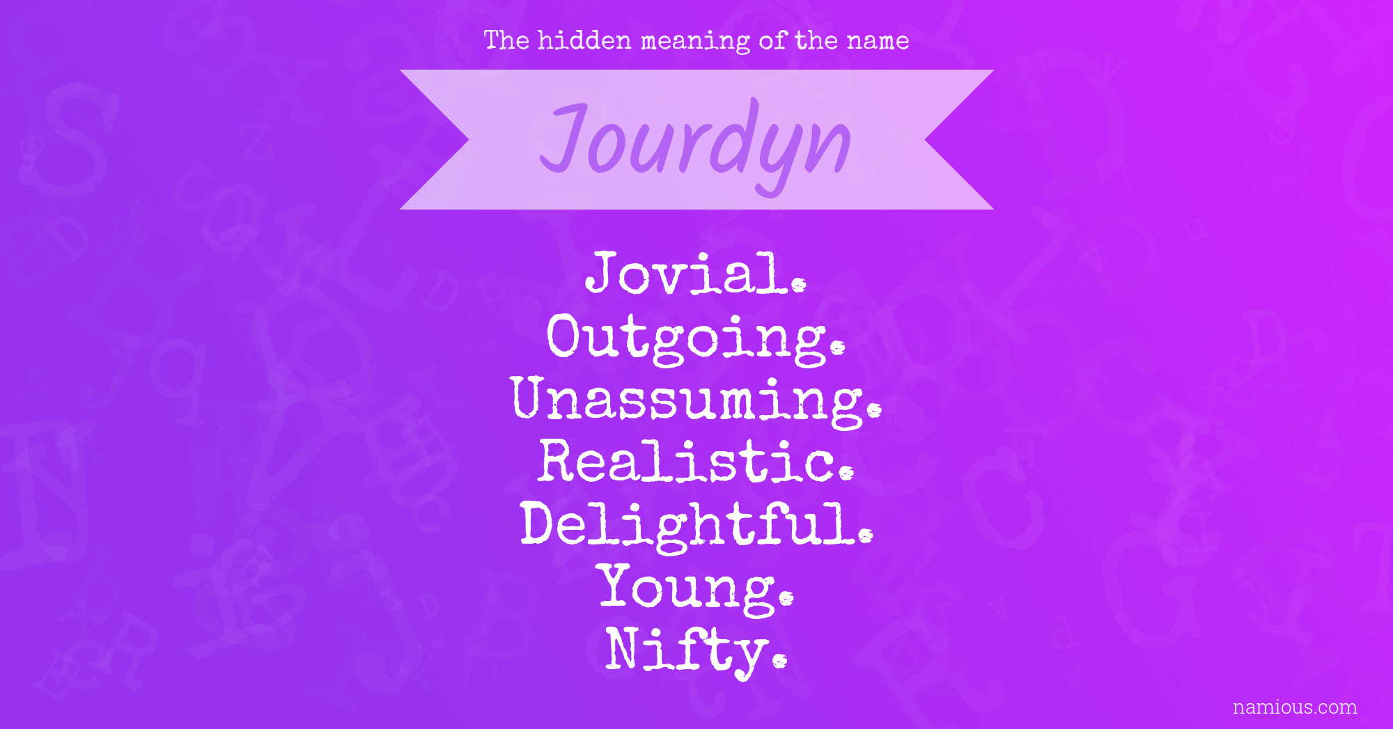 The hidden meaning of the name Jourdyn