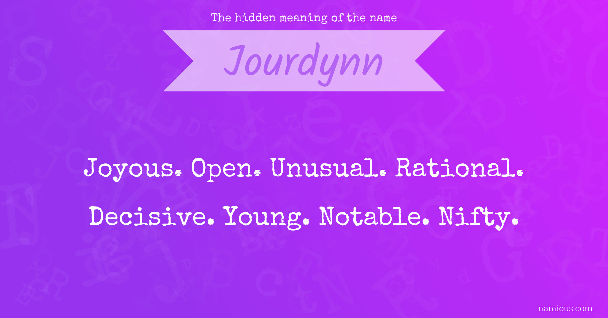 The hidden meaning of the name Jourdynn