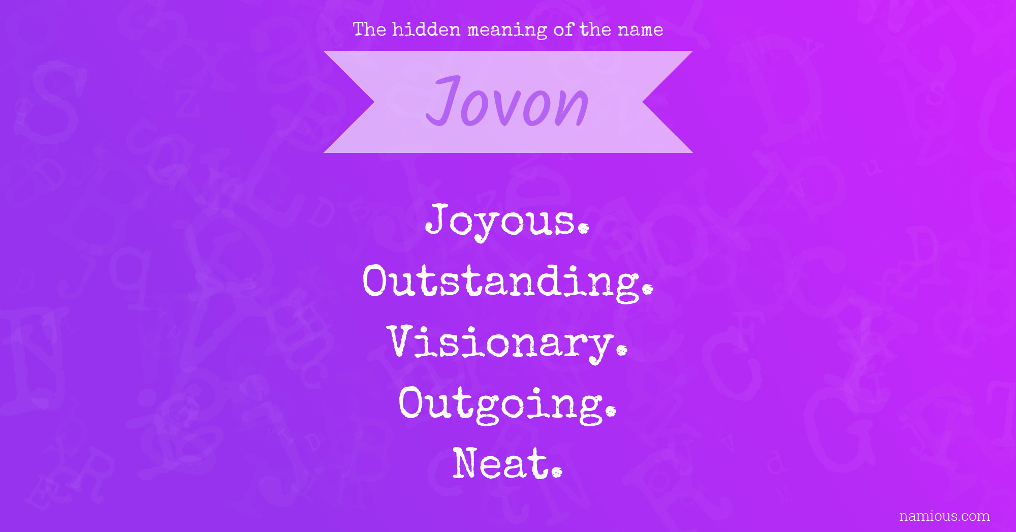 The hidden meaning of the name Jovon