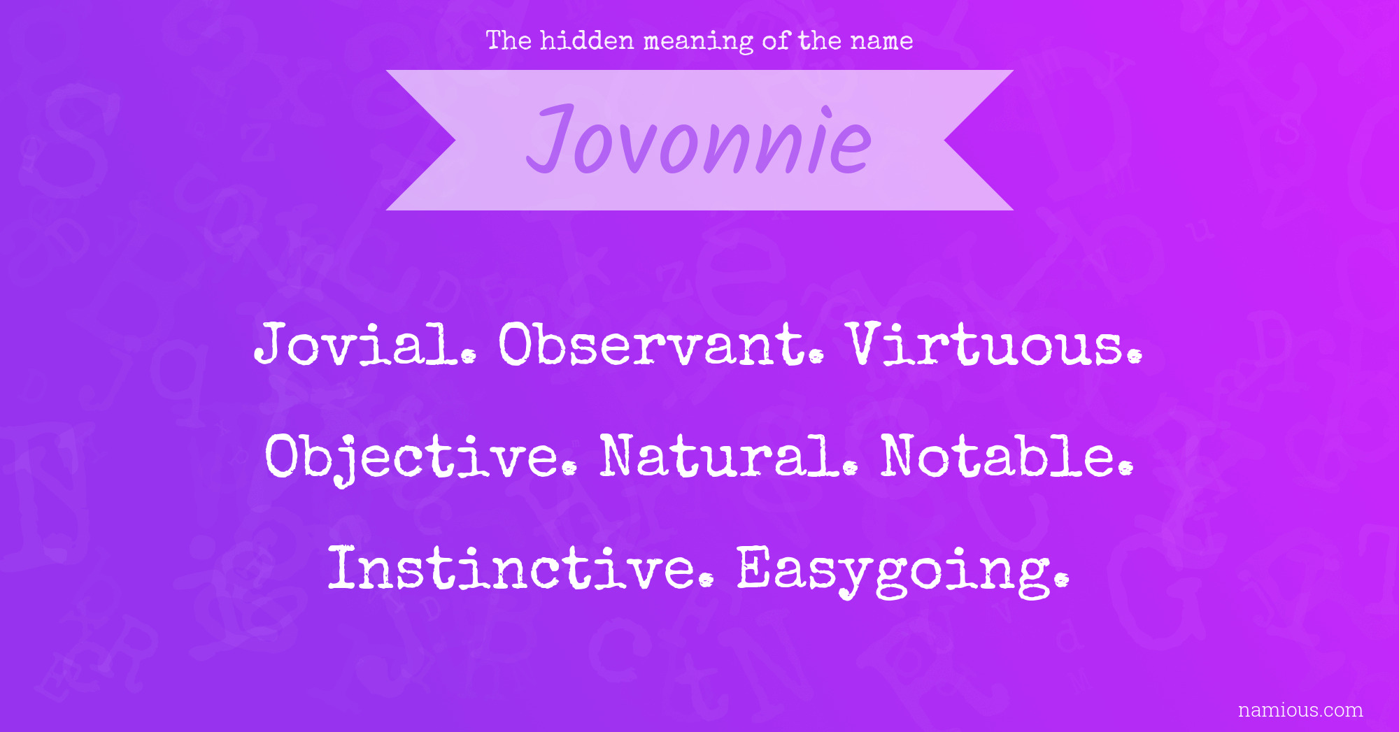 The hidden meaning of the name Jovonnie