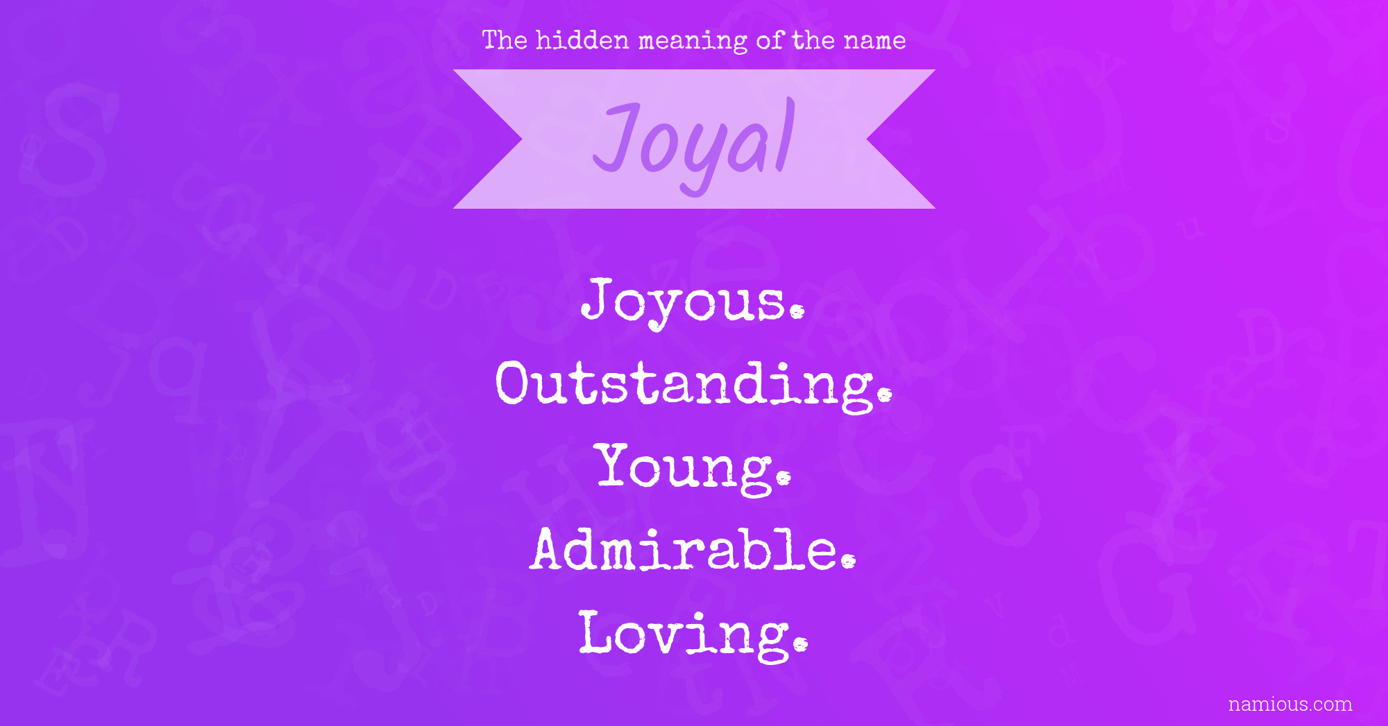 The hidden meaning of the name Joyal
