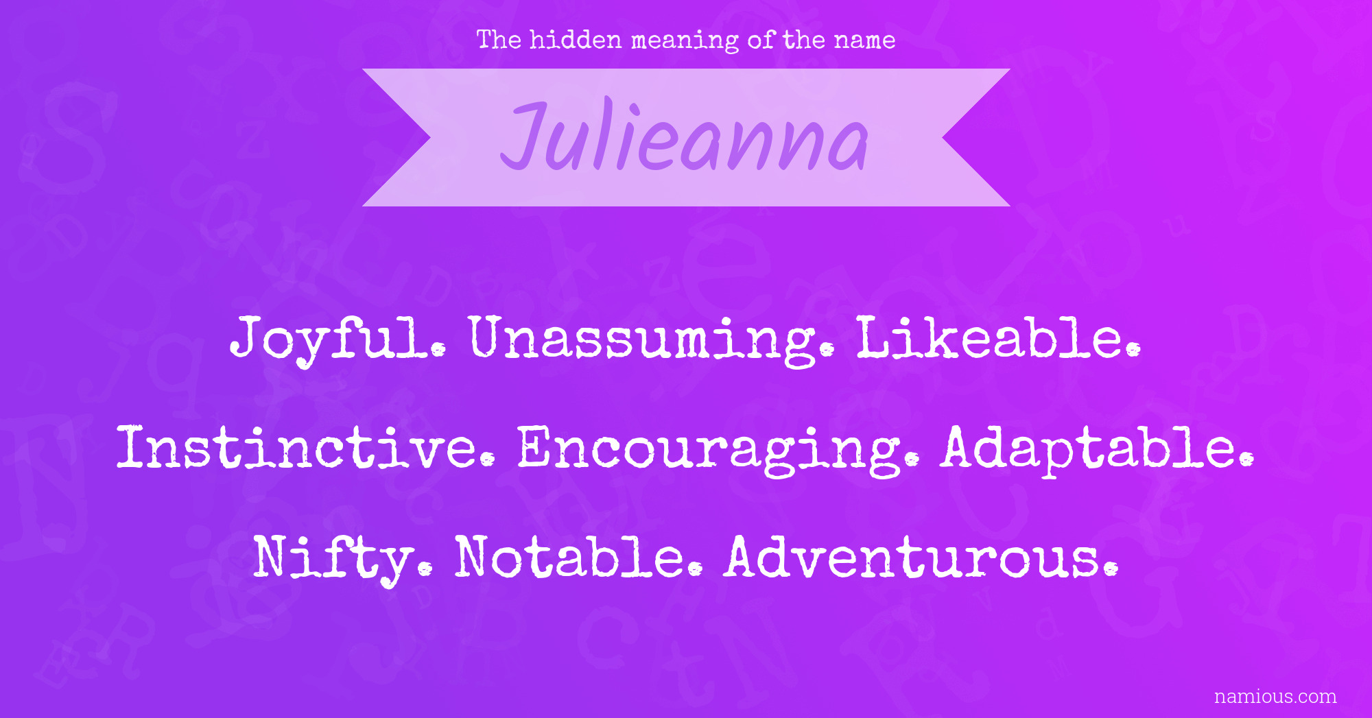 The hidden meaning of the name Julieanna