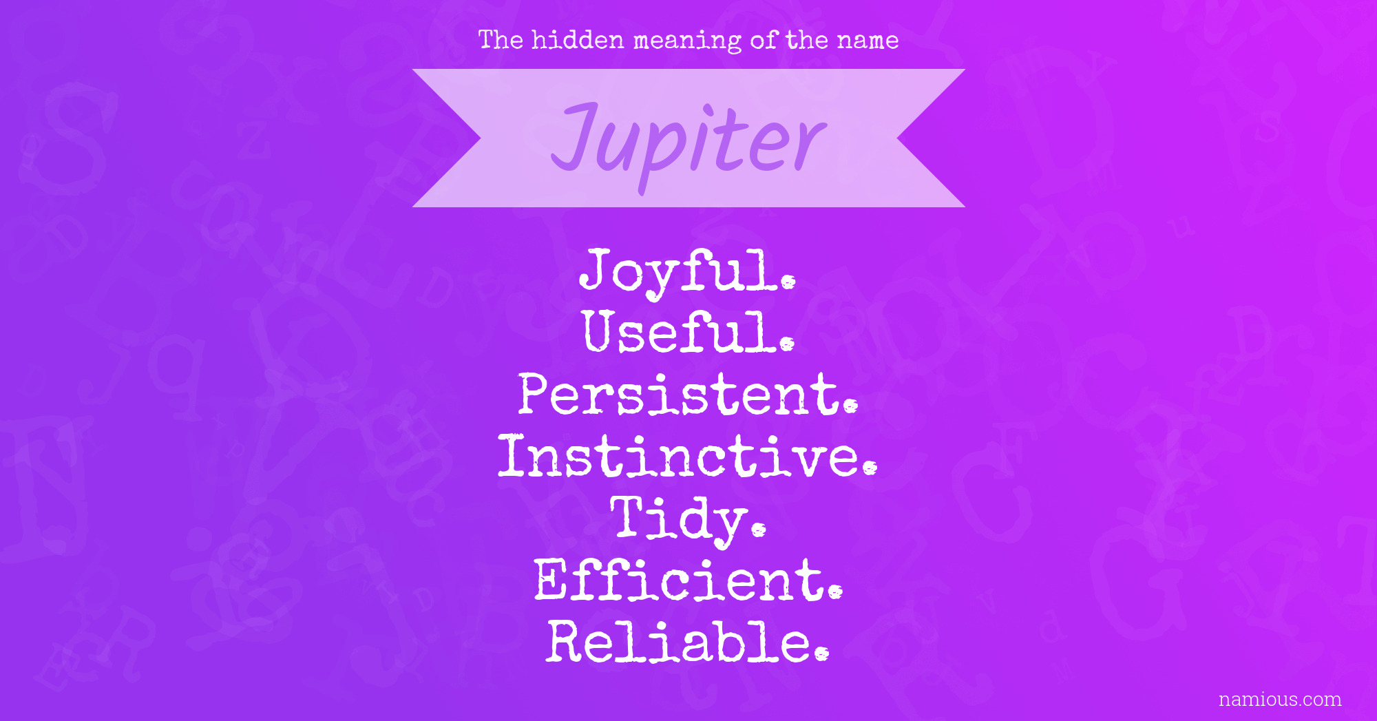 The hidden meaning of the name Jupiter