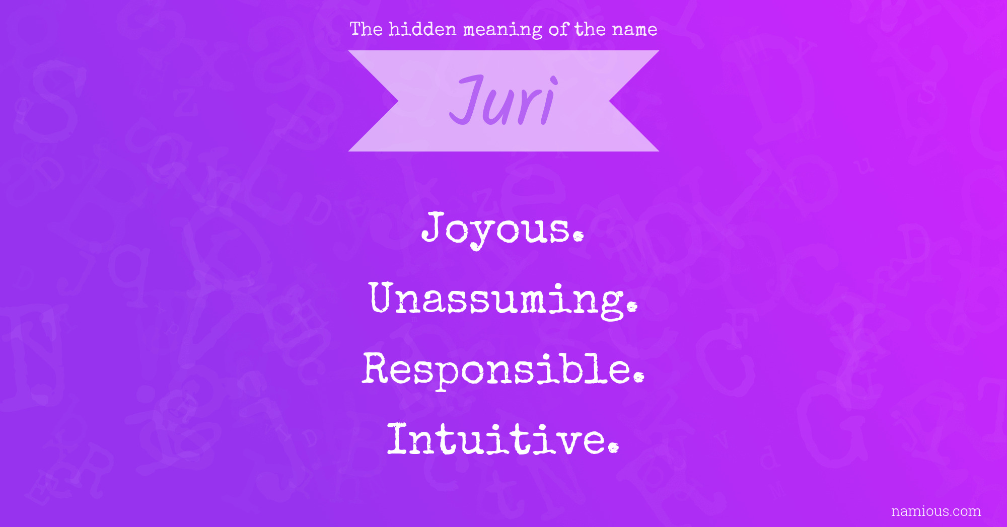 The hidden meaning of the name Juri