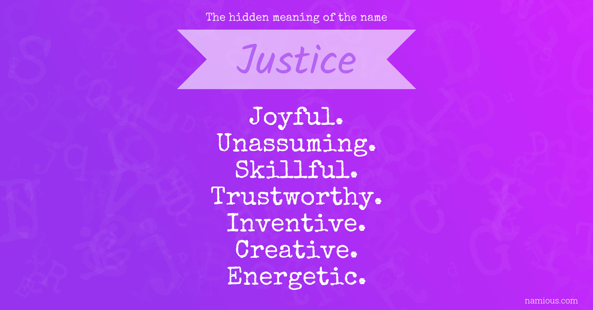 The hidden meaning of the name Justice