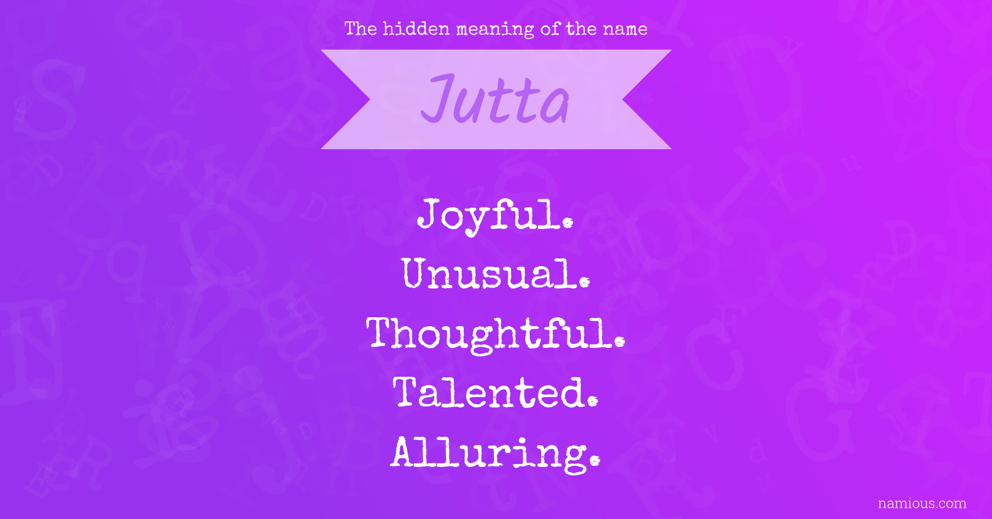 The hidden meaning of the name Jutta