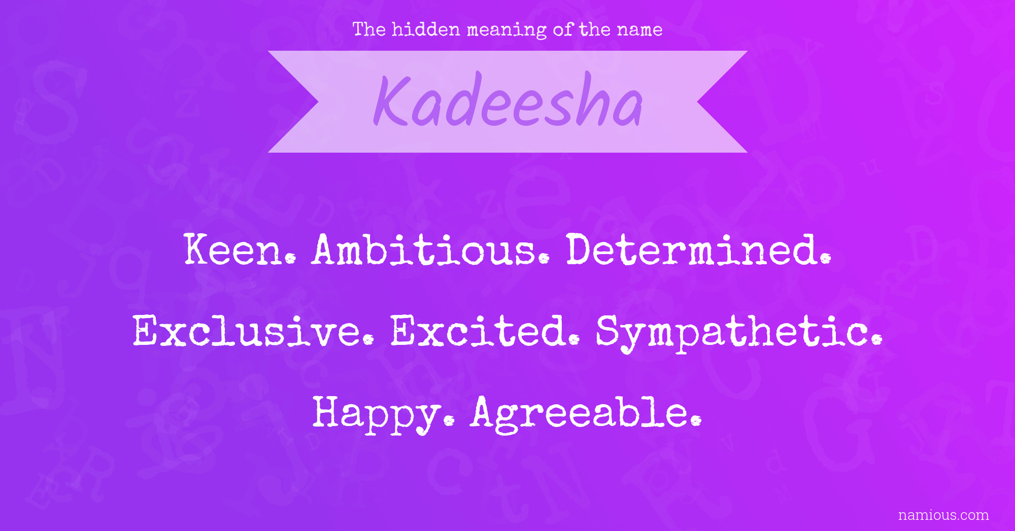 The hidden meaning of the name Kadeesha