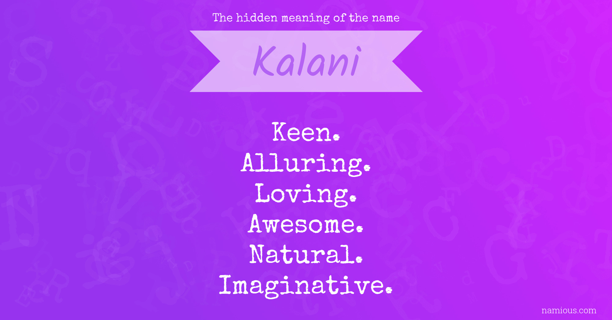 The hidden meaning of the name Kalani