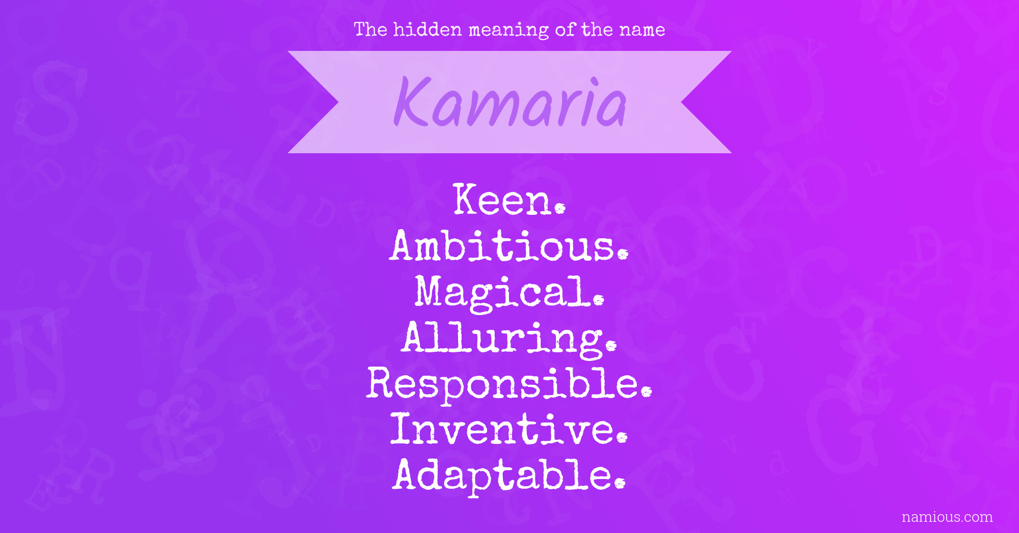 The hidden meaning of the name Kamaria