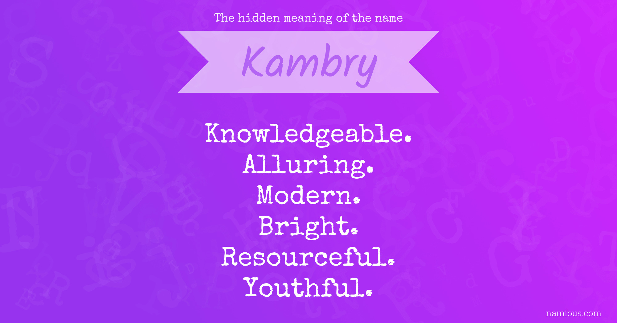 The hidden meaning of the name Kambry
