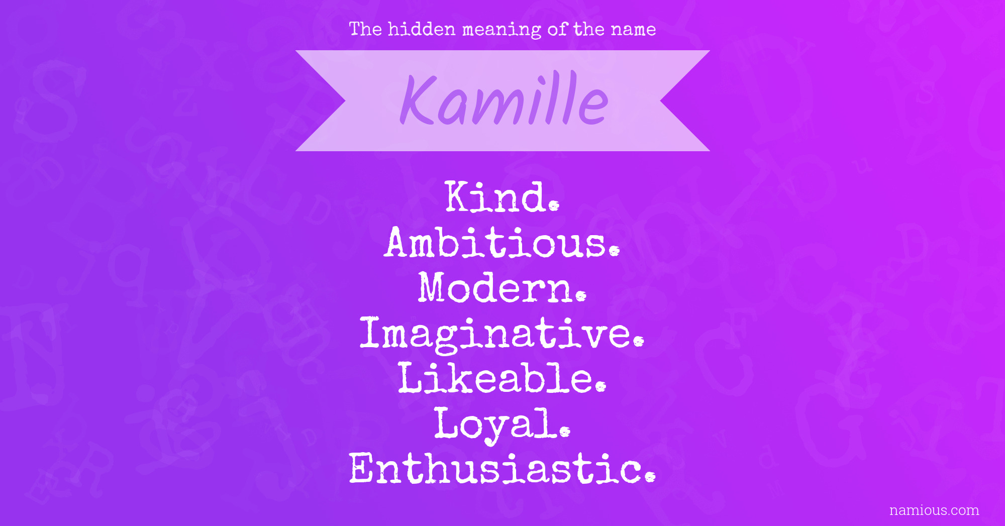 The hidden meaning of the name Kamille