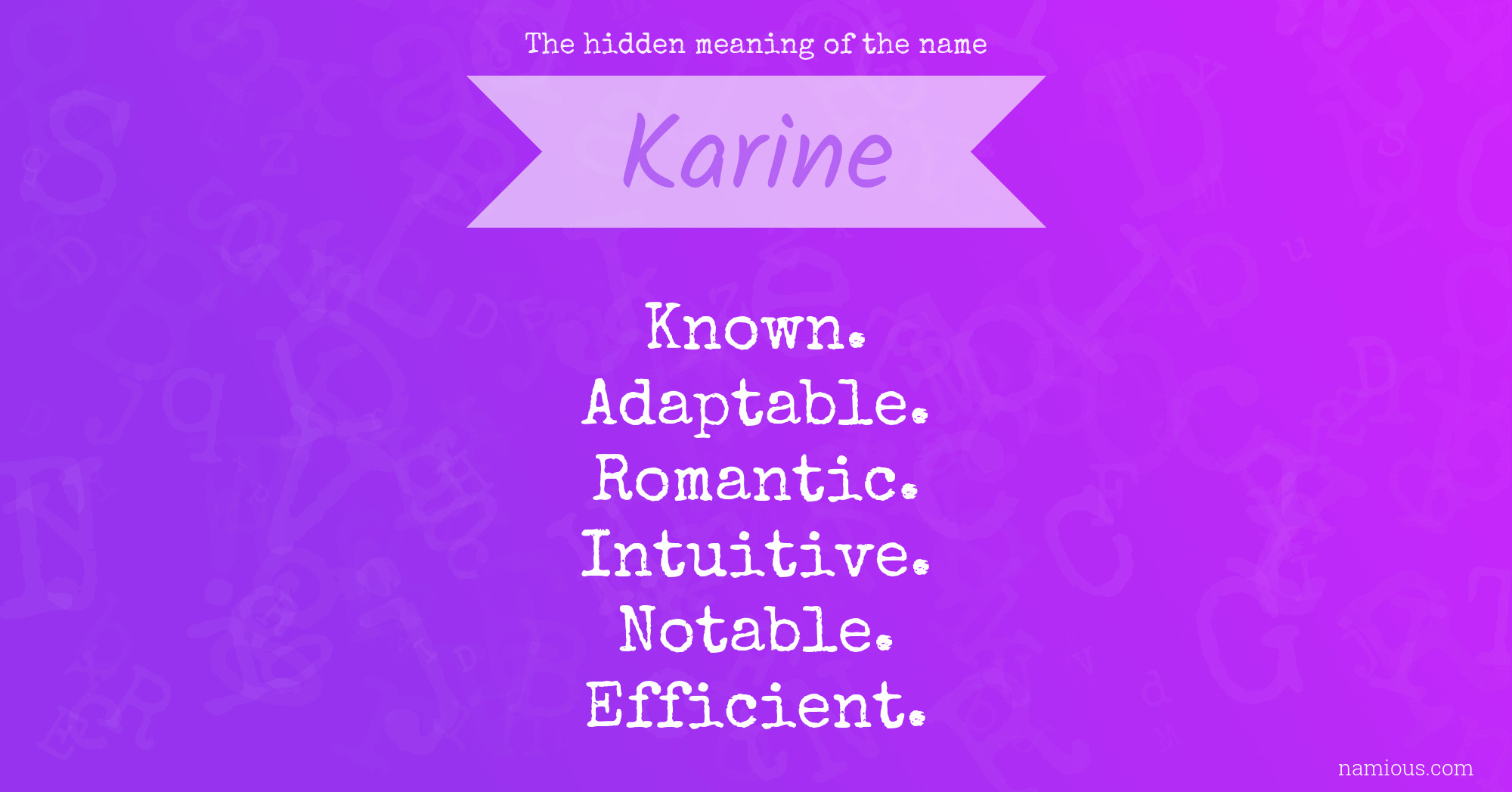 The hidden meaning of the name Karine