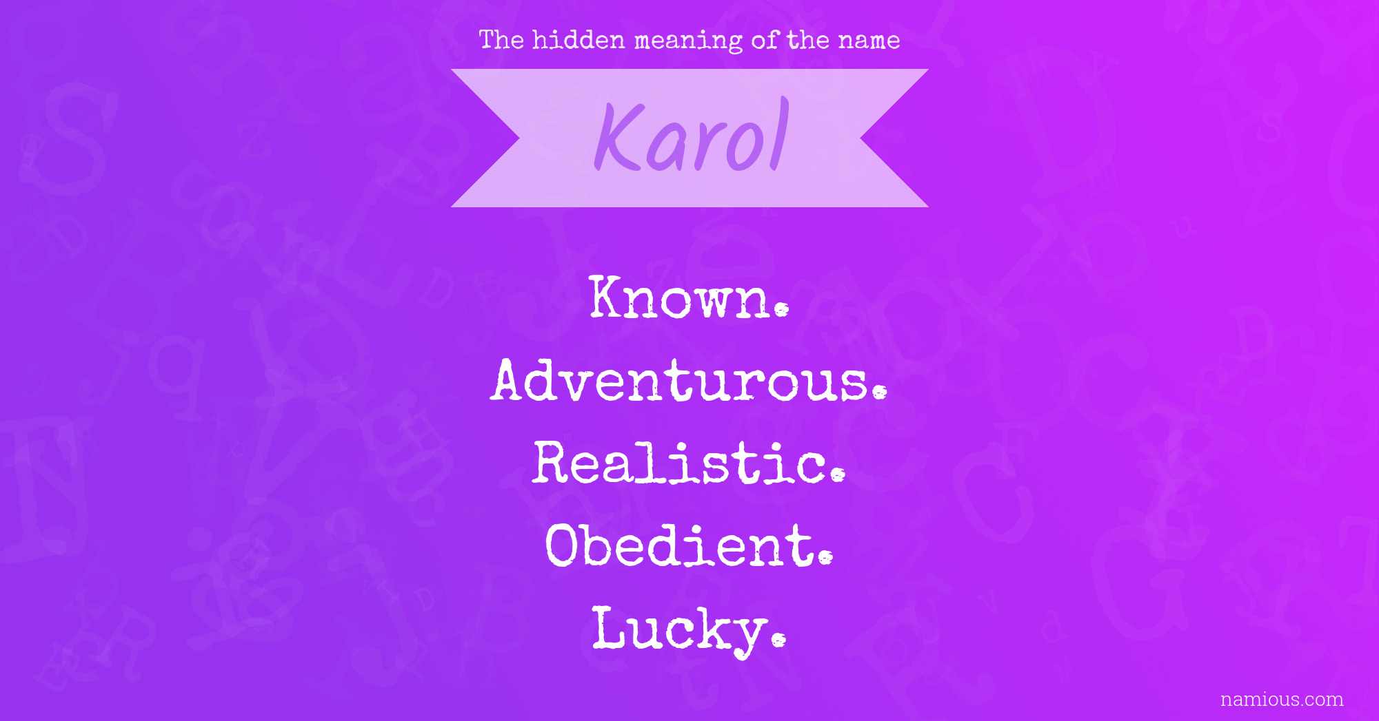 The hidden meaning of the name Karol
