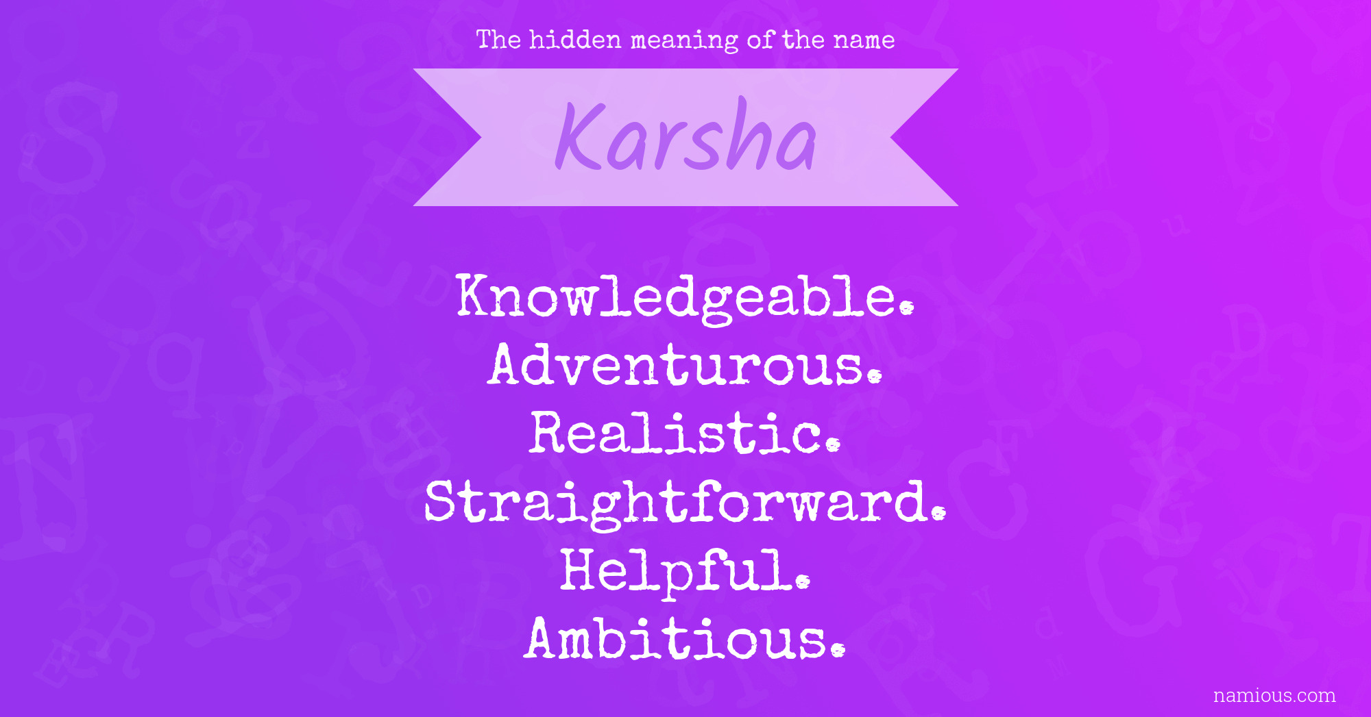 The hidden meaning of the name Karsha