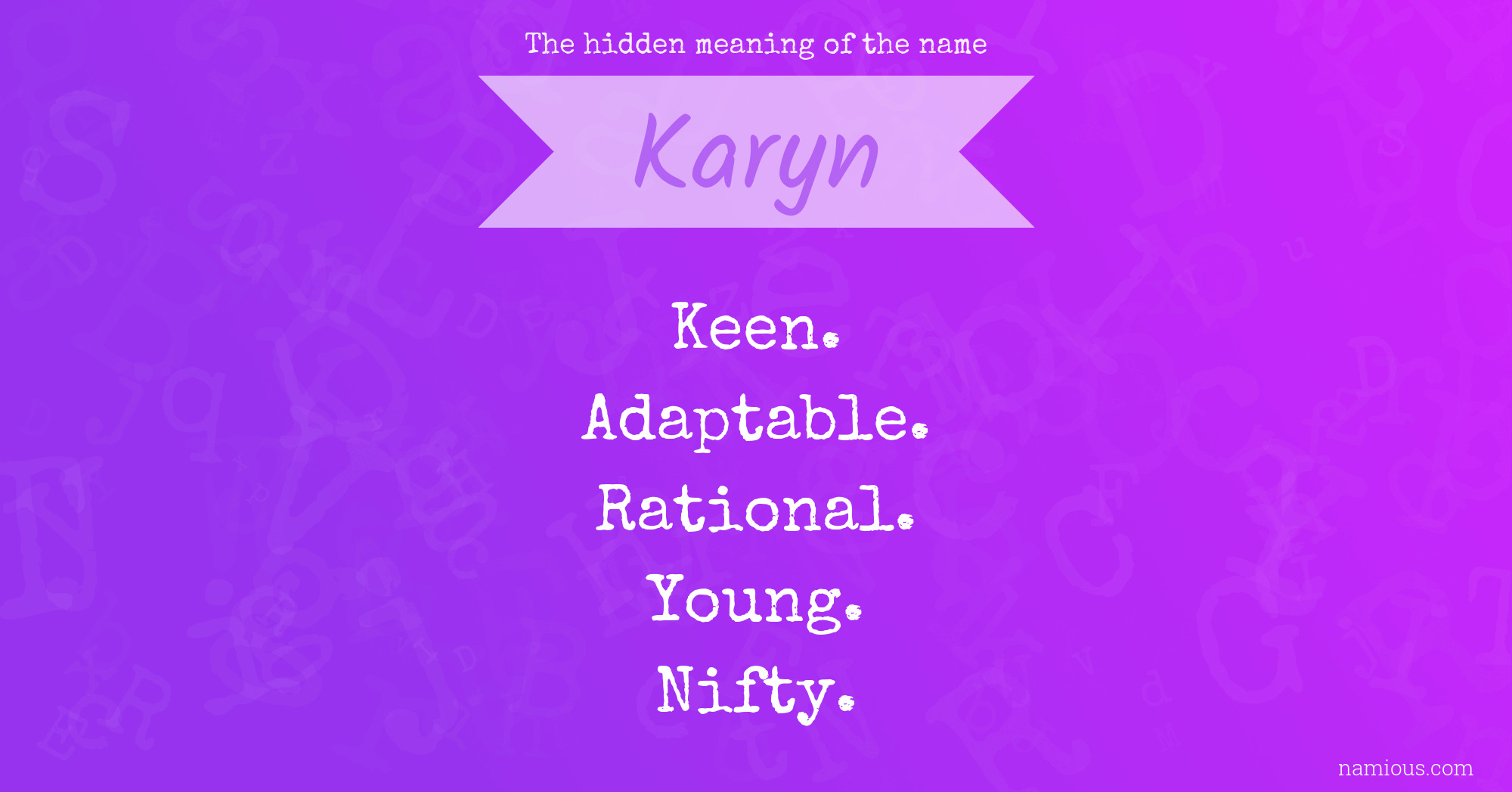 The hidden meaning of the name Karyn