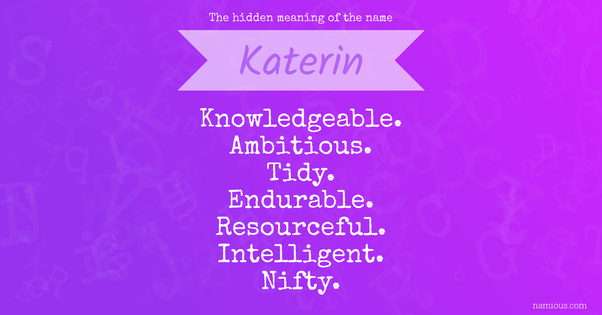 The hidden meaning of the name Katerin