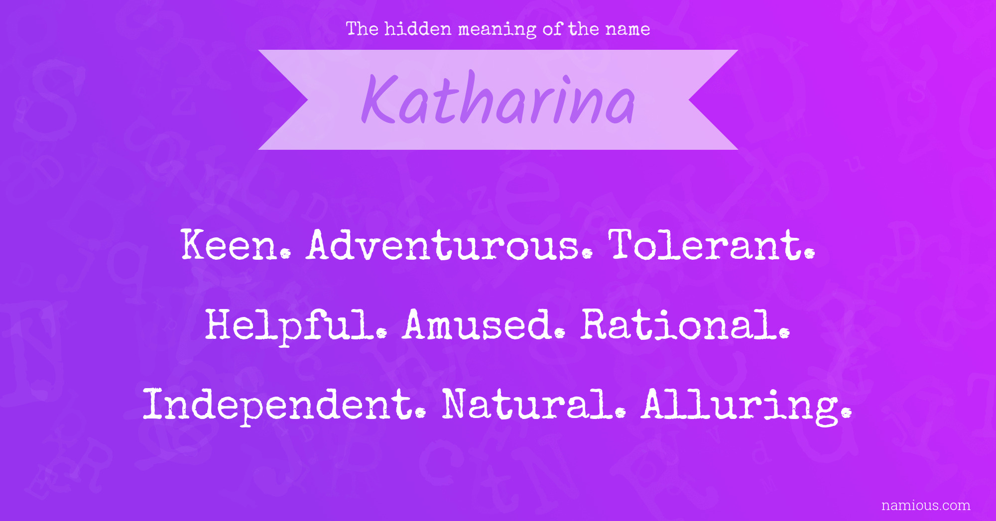 The hidden meaning of the name Katharina
