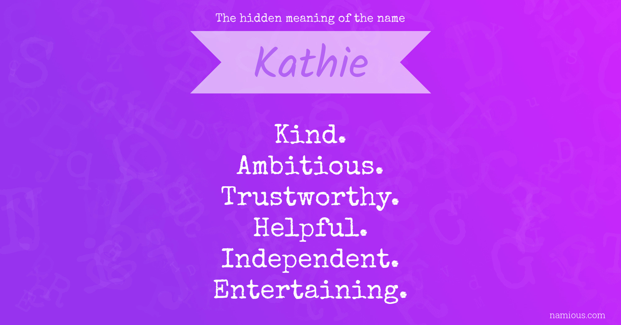 The hidden meaning of the name Kathie