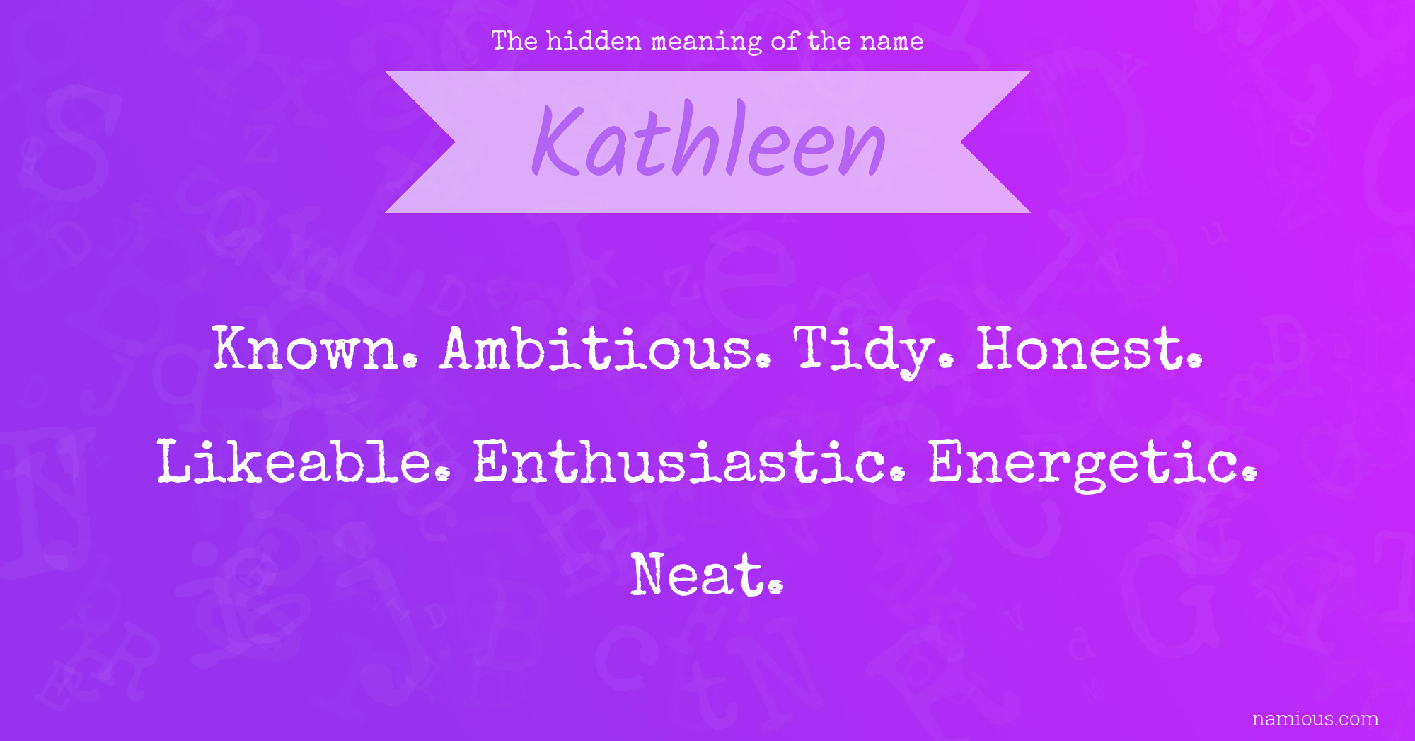 The hidden meaning of the name Kathleen
